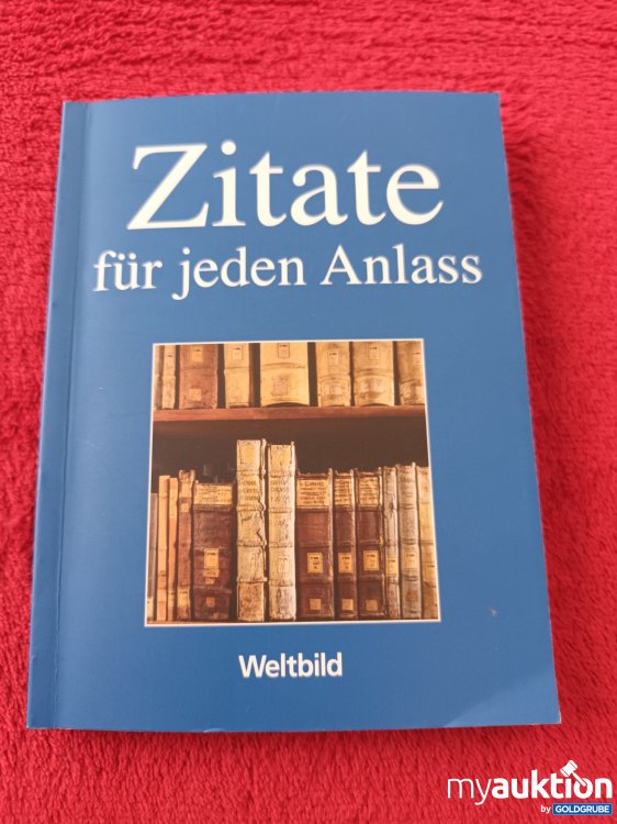 Artikel Nr. 927614 Artikel Nr. 927614: Zitate für jeden Anlass