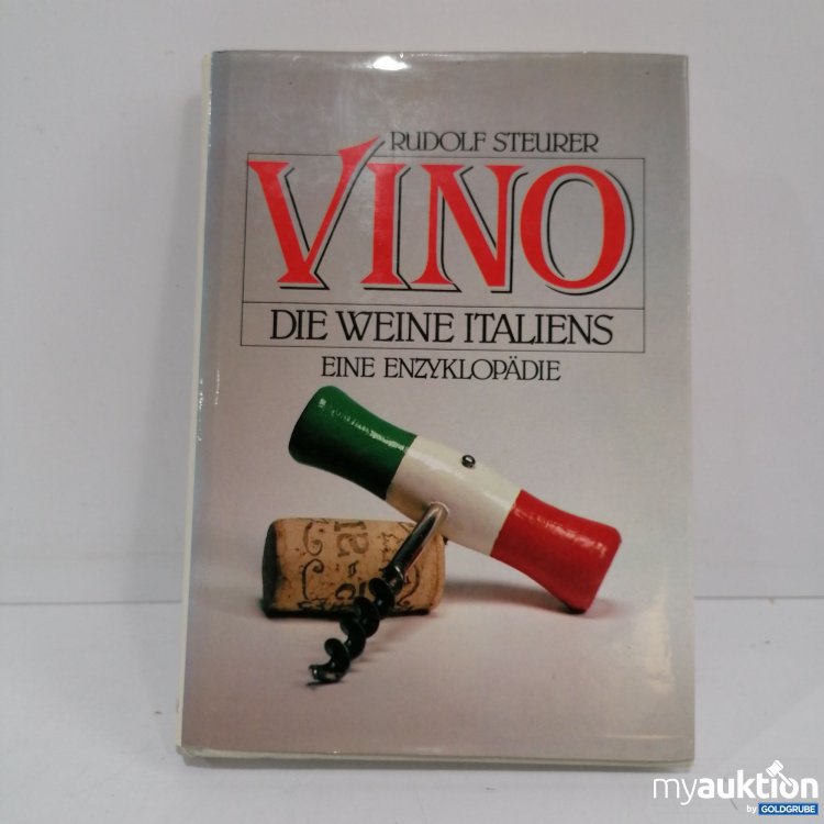 Artikel Nr. 847615: Rudolf Steurer, Vino die Weine Italiens