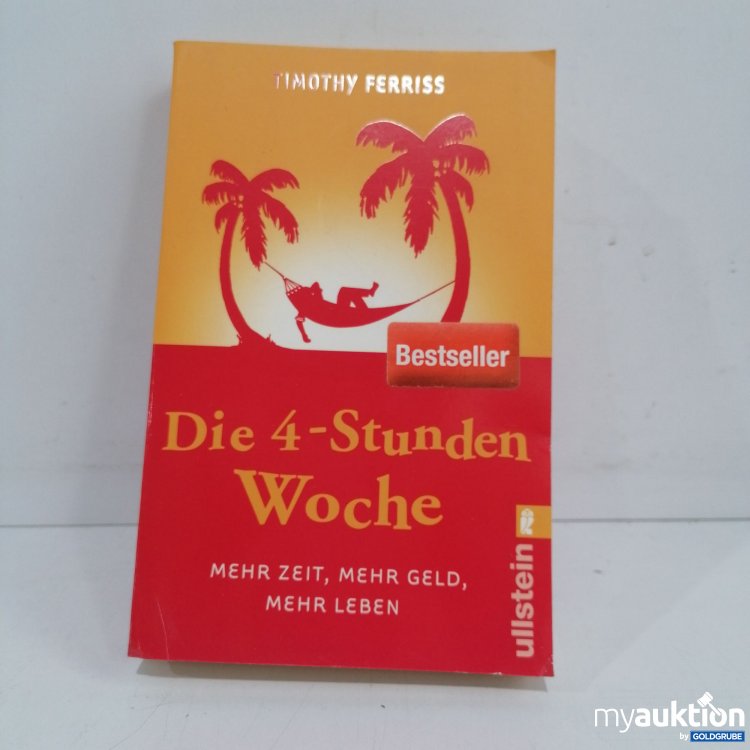 Artikel Nr. 847622 Artikel Nr. 847622: Timothy Ferriss, die 4 Stunden Woche