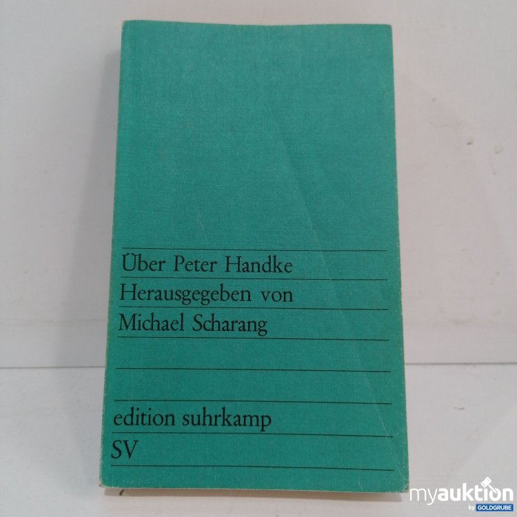 Artikel Nr. 847624: Michael Scharang, über Peter Handke