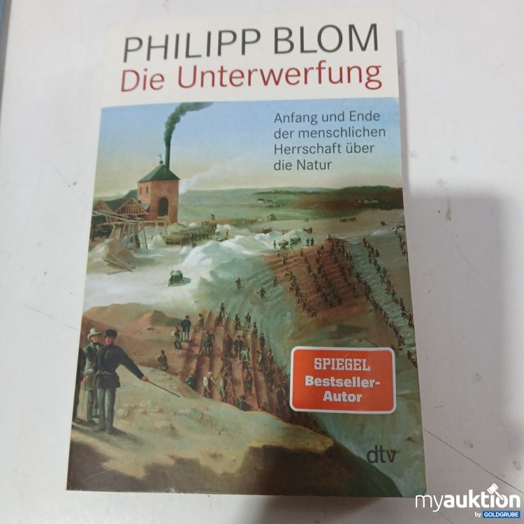 Artikel Nr. 953627 Artikel Nr. 953627: Die Unterwerfung Philipp Blom