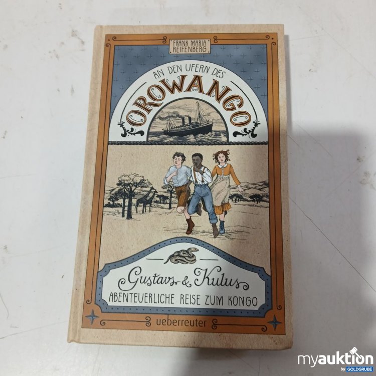 Artikel Nr. 953649: An den Ufern des Orowango Gustav & Julius