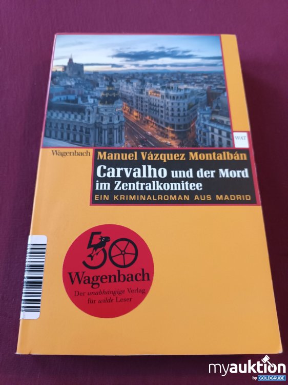Artikel Nr. 999660 Artikel Nr. 999660: Carvalho und der Mord im Zentralkomite