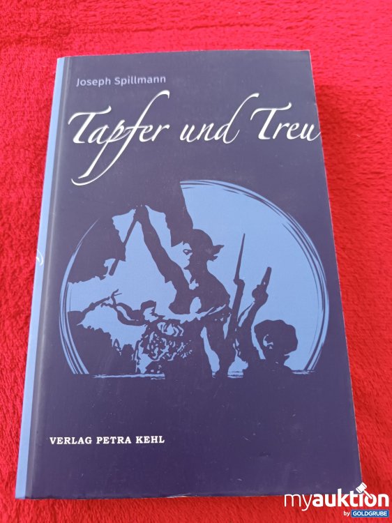 Artikel Nr. 940674 Artikel Nr. 940674: Tapfer und Treu