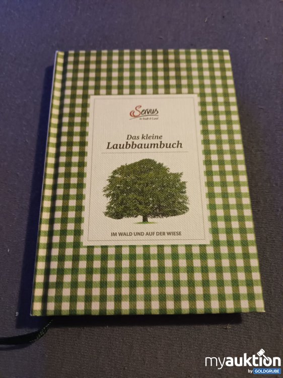 Artikel Nr. 901675 Artikel Nr. 901675: Servus, Das kleine Laubbaumbuch