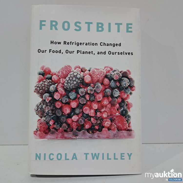 Artikel Nr. 816679 Artikel Nr. 816679: Nicola Twilley Frostbite