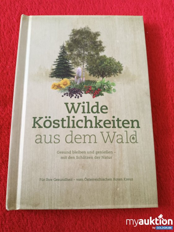 Artikel Nr. 923679: Wilde Köstlichkeiten aus dem Wald