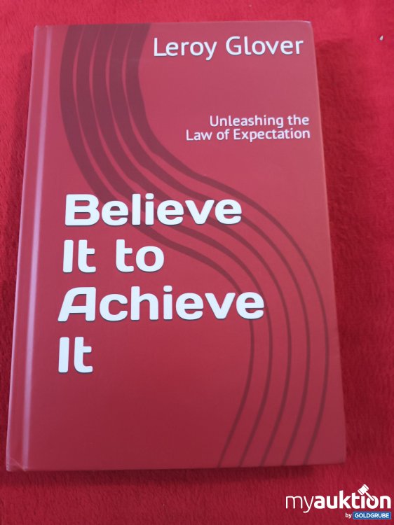 Artikel Nr. 923691: Believe it to Achieve it
