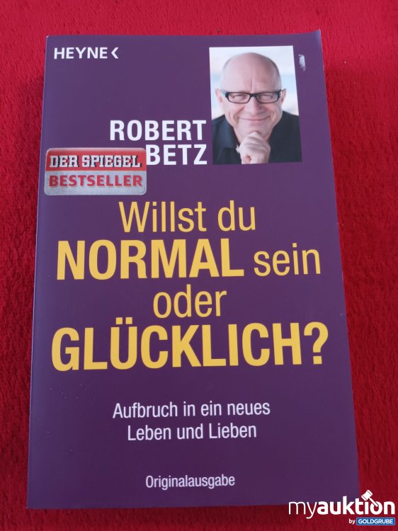 Artikel Nr. 923694: Willst du Normal sein oder Glücklich?