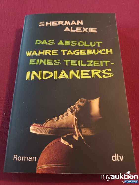 Artikel Nr. 999700 Artikel Nr. 999700: Das absolut wahre Tagebuch eines Teilzeit Indianers