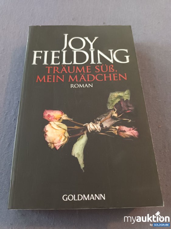 Artikel Nr. 906706 Artikel Nr. 906706: Joy Fielding, Träume süß, mein Mädchen