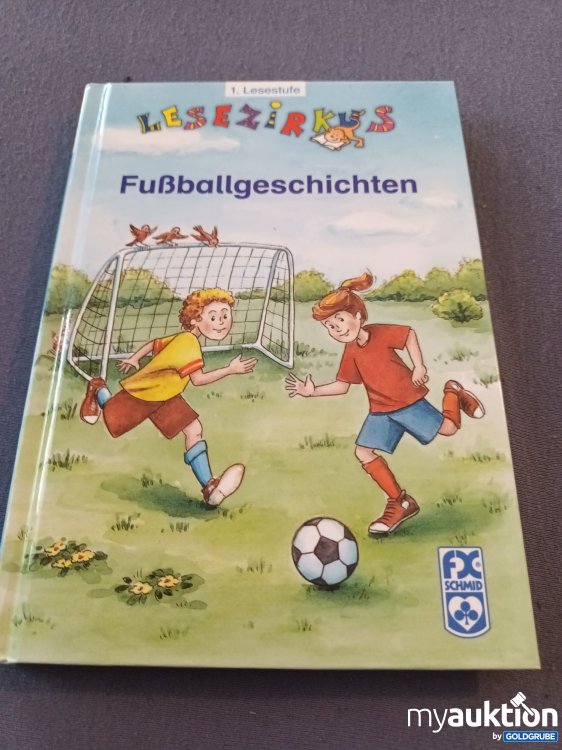 Artikel Nr. 906712 Artikel Nr. 906712: Lesezirkus, Fußballgeschichten