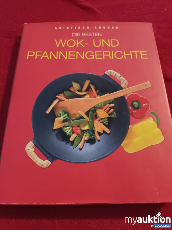 Artikel Nr. 927718: Die besten Wok und Pfannengerichte