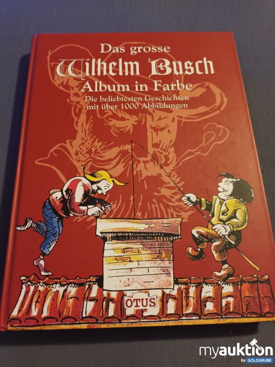 Artikel Nr. 901719 Artikel Nr. 901719: Das große Wilhelm Busch Album in Farbe