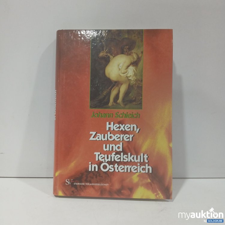 Artikel Nr. 870724 Artikel Nr. 870724: Hexen, Zauberer und Teufelskult in Österreich