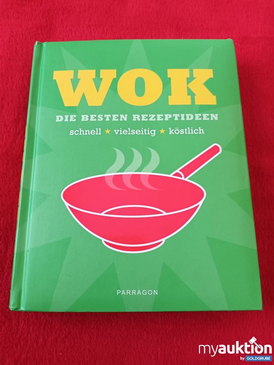 Artikel Nr. 923726: WOK, Die besten Rezeptideen