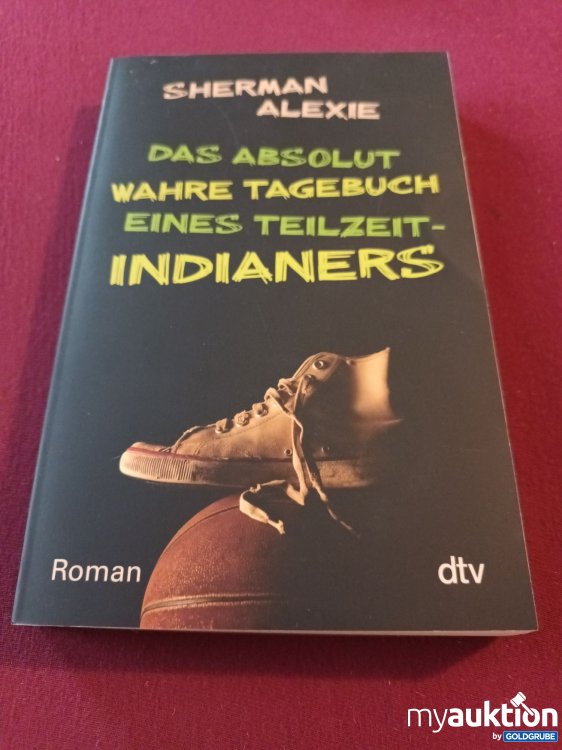 Artikel Nr. 999728: Das absolut wahre Tagebuch eines Teilzeit Indianers