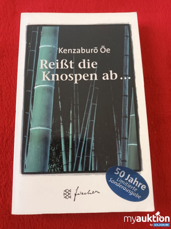Artikel Nr. 923735: Reißt die Knospen ab ...