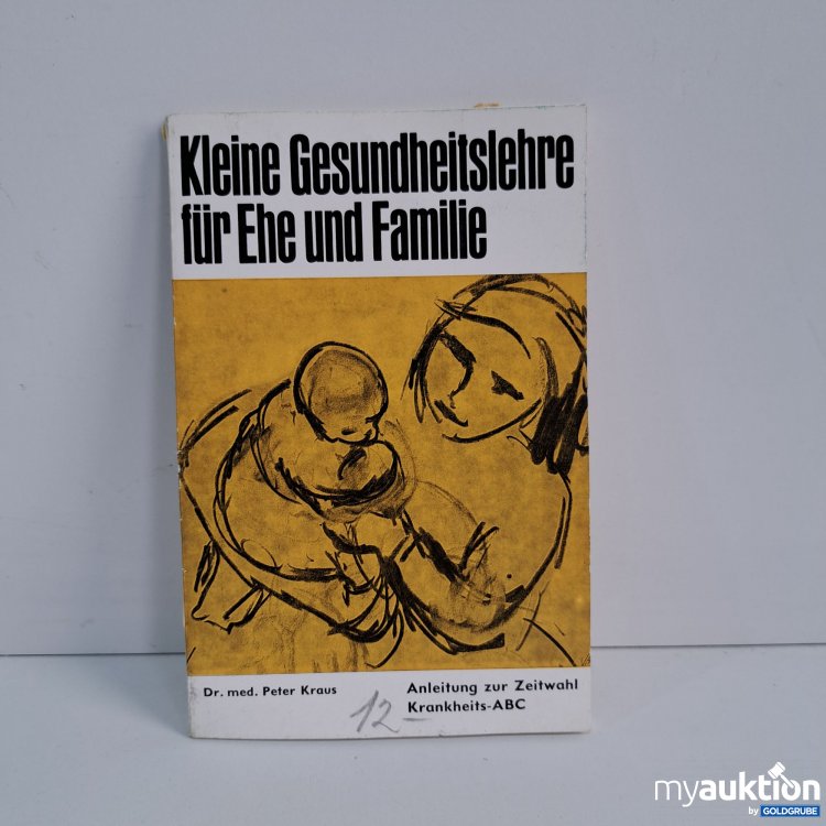 Artikel Nr. 816738 Artikel Nr. 816738: Gesundheitslehre für Ehe und Familie