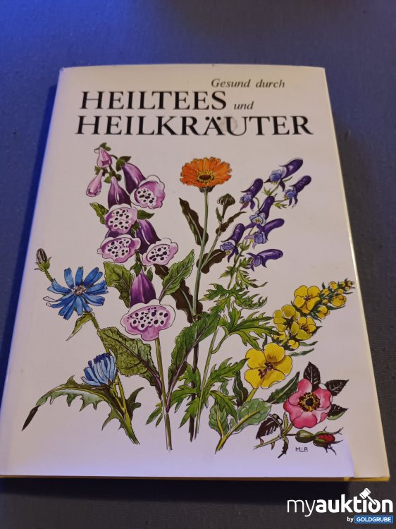 Artikel Nr. 901739 Artikel Nr. 901739: Gesund durch Heiltees und Heilkräuter