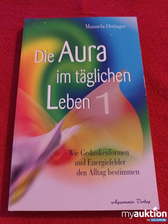 Artikel Nr. 927742: Die Aura im täglichen Leben 
