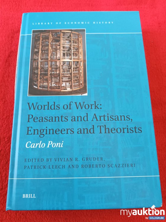 Artikel Nr. 923752: Worlds of Worl: Peasants and Artisans, Engineeres and Theorists