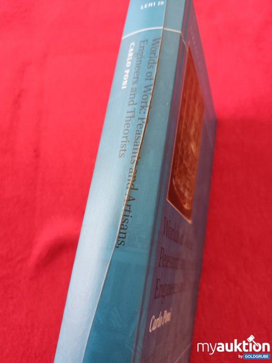 Artikel Nr. 923752: Worlds of Worl: Peasants and Artisans, Engineeres and Theorists