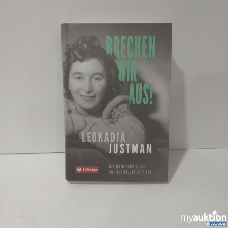 Artikel Nr. 870755 Artikel Nr. 870755: Brechen wir aus! Von Leokadia Justman