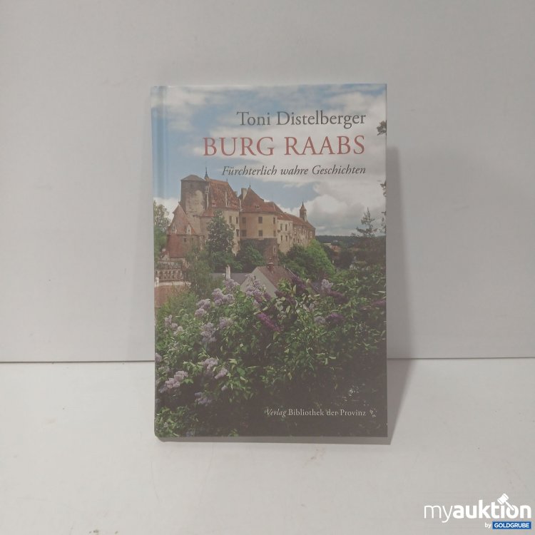 Artikel Nr. 870756 Artikel Nr. 870756: Burg Raabs fürchterlich wahre Geschichten