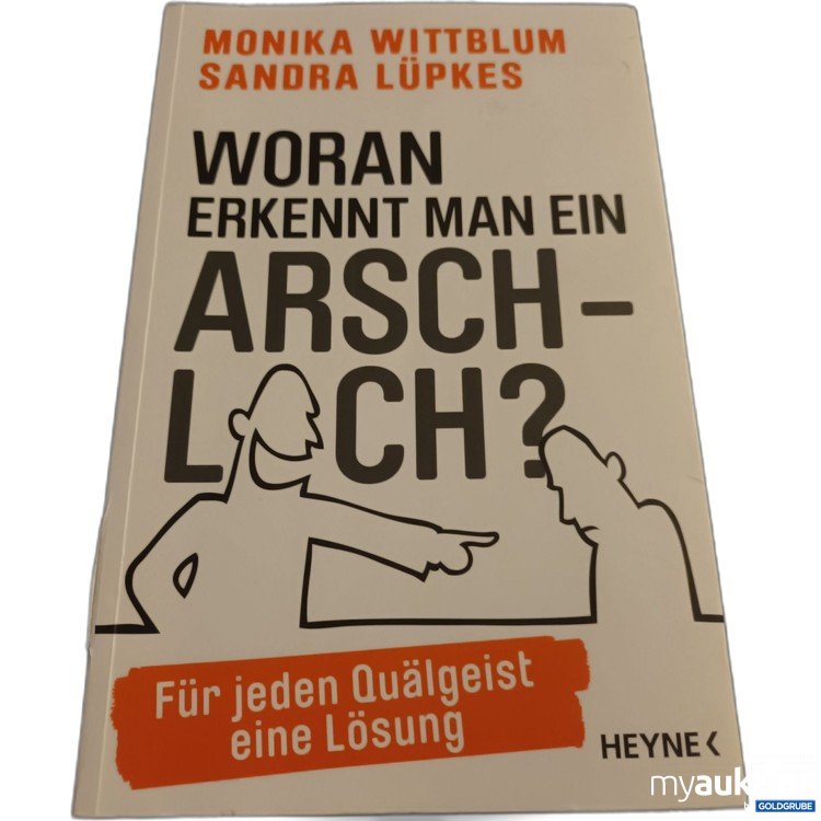 Artikel Nr. 907758: Woran erkennt man ein Arschloch?