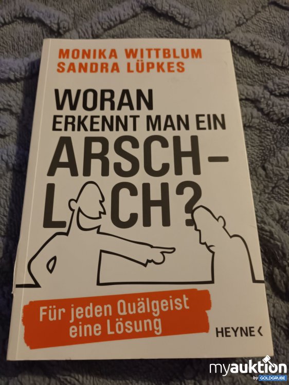 Artikel Nr. 907758: Woran erkennt man ein Arschloch?