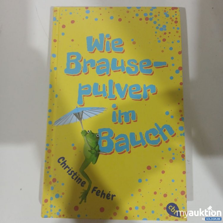 Artikel Nr. 981760 Artikel Nr. 981760: cbt Wie Brausepulver im Bauch Christine Fehér