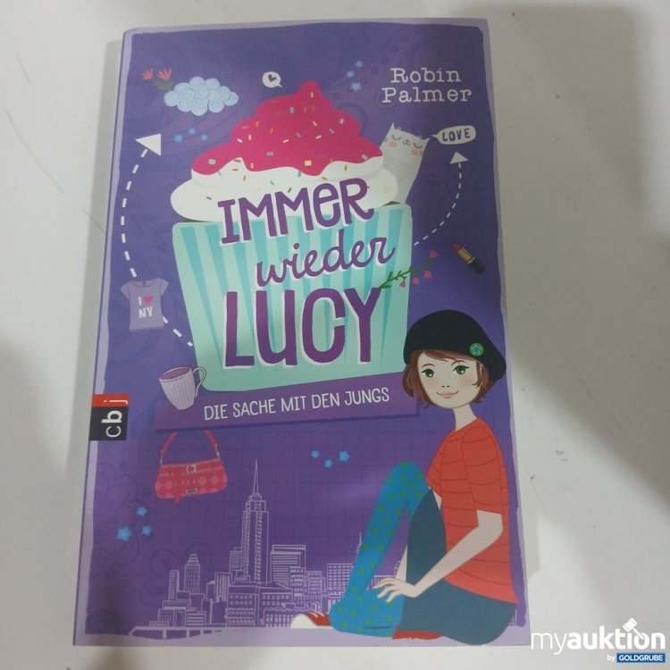 Artikel Nr. 981764 Artikel Nr. 981764: Robin Palmer Immer wieder Lucy Die Sache mit den Jungs
