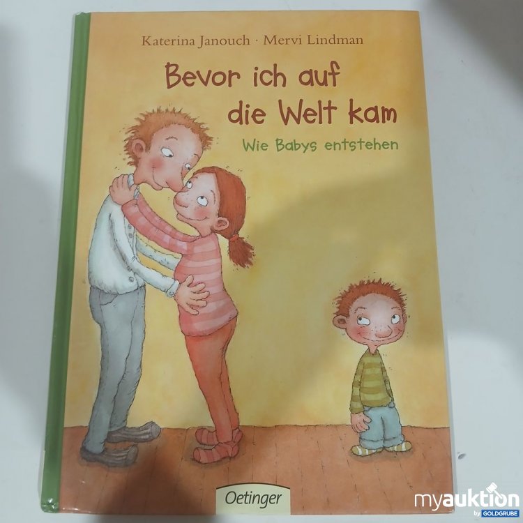 Artikel Nr. 981772 Artikel Nr. 981772: Oetinger Bevor ich auf die Welt kam Wie Babys entstehen
