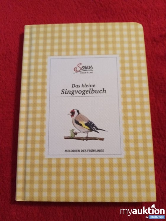 Artikel Nr. 923775: Servus, Das kleine Singvogelbuch