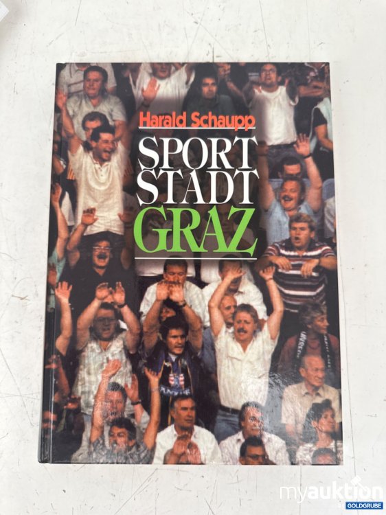 Artikel Nr. 357776: Buch Sport Stadt Graz Von Harald Schaupp