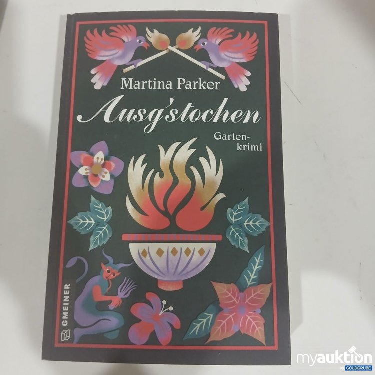 Artikel Nr. 981792 Artikel Nr. 981792: Martina Parker Ausg'stochen Gartenkrimi