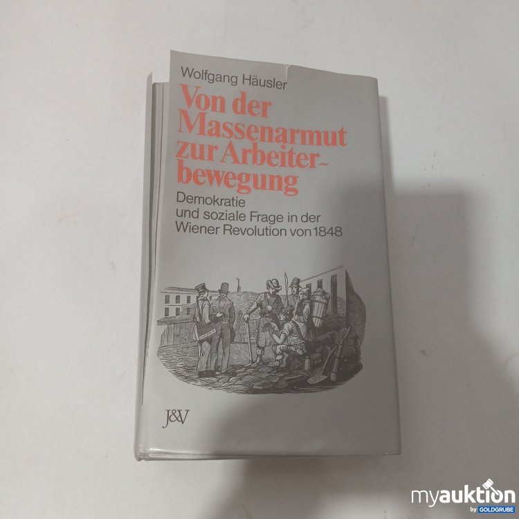Artikel Nr. 870794 Artikel Nr. 870794: Von der Massenarmut zur Arbeiterbewegung