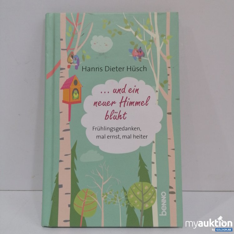 Artikel Nr. 851796: ... Und ein Neuer Himmel Blüht Buch