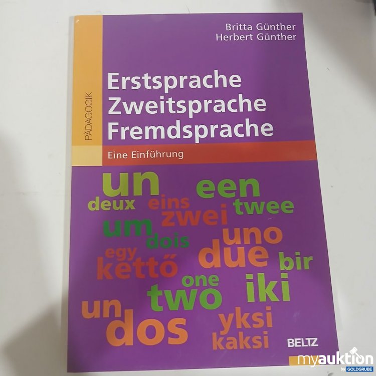 Artikel Nr. 981798: Erstsprache Zweitsprache Fremdsprache Eine Einführung