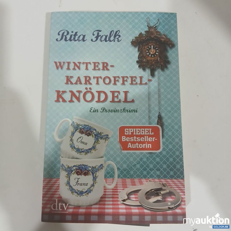 Artikel Nr. 981799 Artikel Nr. 981799: Rita Falk Winterkartoffelknödel Ein Provinzkrimi