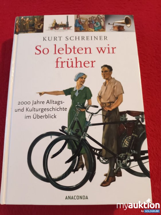 Artikel Nr. 937801 Artikel Nr. 937801: So lebten wir früher