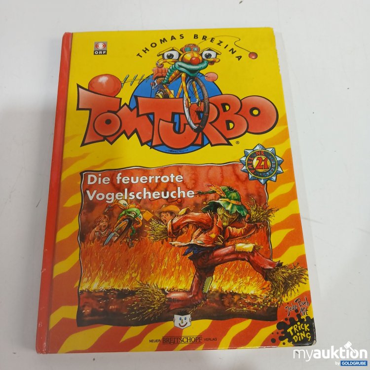 Artikel Nr. 872809 Artikel Nr. 872809: Tom Turbo Die feuerrote Vogelscheuche