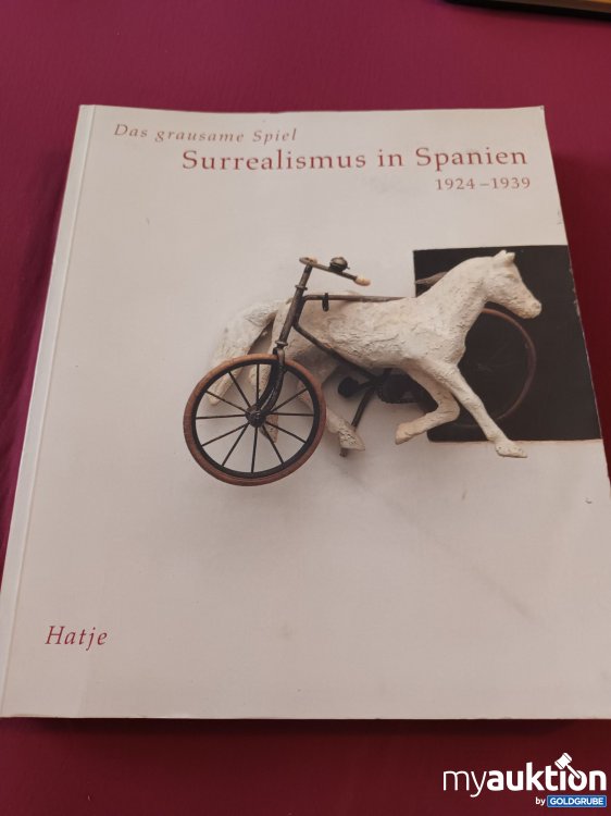 Artikel Nr. 999811 Artikel Nr. 999811: Surrealismus in Spanien 1924-1939