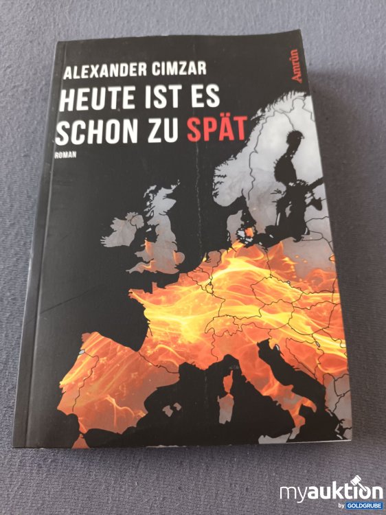 Artikel Nr. 901812 Artikel Nr. 901812: Heute ist es schon zu spät