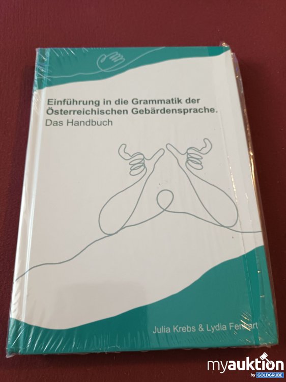 Artikel Nr. 999823 Artikel Nr. 999823: Originalverpackt, Einführung in die Grammatik der Österreichischen Gebärdensprache