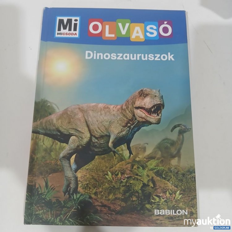 Artikel Nr. 981826 Artikel Nr. 981826: Mi Olvasó Dinoszauruszok