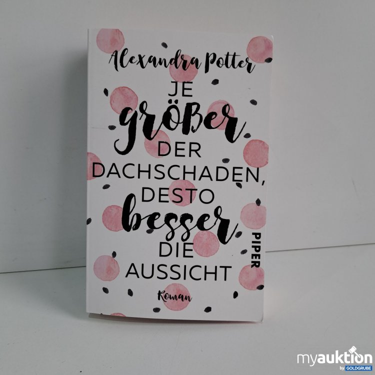 Artikel Nr. 816827 Artikel Nr. 816827: Je größer der Dachschaden desto besser die Aussicht