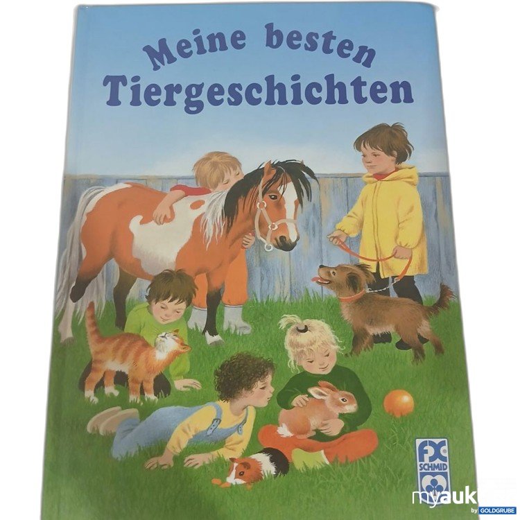 Artikel Nr. 981829 Artikel Nr. 981829: FC Schmid Meine besten Tiergeschichten Buch
