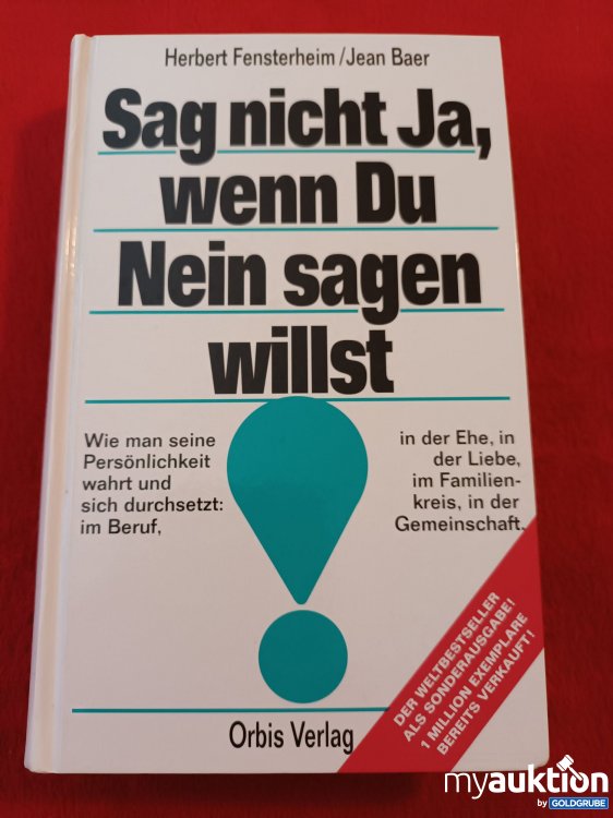Artikel Nr. 923830: Sag nicht Ja, wenn du Nein sagen willst 